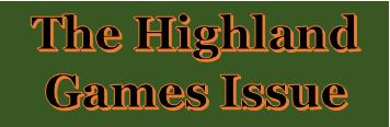 Highland Games Issue
